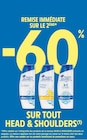 -60% remise immédiate sur le 2ème sur tout Head & Shoulders à Intermarché Super dans Brison-Saint-Innocent -60% remise immédiate sur le 2ème sur tout Head & Shoulders à Intermarché Super dans Brison-Saint-Innocent