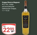 Aktuelle Grappa Angebote bei GLOBUS in Erlangen Aktuelles Grappa Riserva Magnum Angebot bei GLOBUS in Erlangen ab 22,99 €
