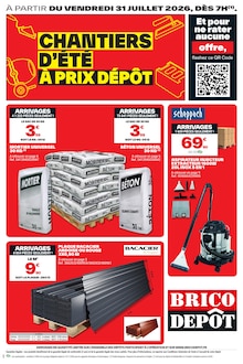 Catalogue Brico Dépôt à Fleury-Mérogis cette semaine, valable du 31/07/2026 au 13/08/2026 Prospectus Brico Dépôt à Fleury-Mérogis, "CHANTIERS D'ÉTÉ À PRIX DÉPÔT", 16 pages de promos valables du 31/07/2026 au 13/08/2026