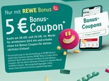 REWE - 5 € Bonus-Coupon Angebot im Prospekt 5 € Bonus-Coupon bei REWE im Prospekt "" für