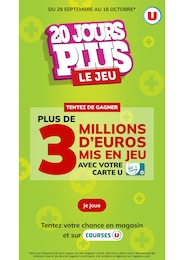 Prospectus Super U : «20 JOURS PLUS LE JEU» avec 1 page, 29/09/2026 - 18/10/2026 Catalogue Super U en cours à Algajola et aux alentours : «20 JOURS PLUS LE JEU» avec 1 page, valable du 29/09/2026 au 18/10/2026