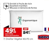 Oreiller Végétal 45×70 cm - DODO en promo chez But Toulon à 49,99 €