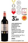 AOP Bordeaux Supérieur - Château Les Eyraux à 3,89 € dans le catalogue Intermarché Hyper