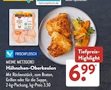 Hähnchen-Oberkeulen von MEINE METZGEREI im aktuellen ALDI SÜD Prospekt für 6,99 €