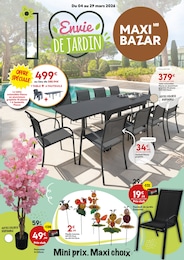 Prospectus Maxi Bazar à Istres, "Envie DE JARDIN", 20 pages, 04/03/2026 - 29/03/2026