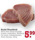 Aktuelles Sushi Thunfisch Angebot bei E center in Mannheim ab 5,99 €