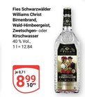Schwarzwälder Williams Christ Birnenbrand im Angebot bei GLOBUS in Oberhausen Schwarzwälder Williams Christ Birnenbrand Angebote von Fies bei GLOBUS Oberhausen für 8,99 €