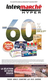 Catalogue Supermarchés de Intermarché à Crest Prospectus Intermarché à Crest, "-60% DE REMISE IMMÉDIATE SUR LE 2ÈME", 48 pages, 28/10/2025 - 09/11/2025