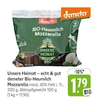 Unsere Heimat Bio-Heumilch Mozzarella Angebote von demeter bei E center Darmstadt für 1,79 €