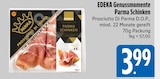 Kochschinken im E xpress Prospekt Genussmomente Parma Schinken von EDEKA im aktuellen E xpress Prospekt für 3,99 €