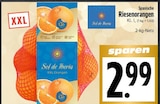 Spanische Riesennorangen bei EDEKA im Beselich Prospekt für 2,99 €