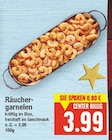 Räuchergarnelen von  im aktuellen E center Prospekt für 3,99 €