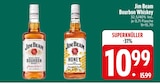 Bourbon Whiskey von Jim Beam im aktuellen EDEKA Prospekt für 10,99 €