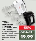 Handmixer HT3101 Angebote von Tefal bei Kaufland Oberhausen für 19,99 €