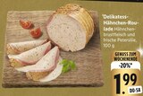 Delikatess-Hähnchen-Roulade bei E center im Mössingen Prospekt für 1,99 €