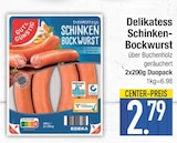 Delikatess Schinken-Bockwurst von EDEKA im aktuellen EDEKA Prospekt für 2,79 €