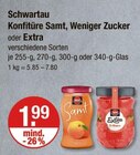 Konfitüre Samt, Weniger Zucker oder Extra von Schwartau im aktuellen V-Markt Prospekt für 1,99 €