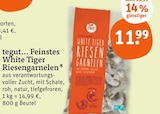 Aktuelle Garnele Angebote bei tegut in München Aktuelles Feinstes White Tiger Riesengarnelen Angebot bei tegut in München ab 11,99 €