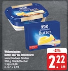 EDEKA Oberthulba - Butter oder Die Streichzarte Angebot im Prospekt Butter oder Die Streichzarte bei EDEKA im Oberthulba Prospekt für 2,22 €
