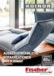 Aktueller Polstermöbel Fischer Möbel & Einrichtung Prospekt in Reit im Winkl und Umgebung, "KOINOR" mit 30 Seiten, 10.08.2025 - 17.08.2025
