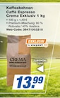Kaffeebohnen Caffè Espresso Crema Exklusiv 1 kg im Angebot bei expert in Hattingen Kaffeebohnen Caffè Espresso Crema Exklusiv 1 kg Angebote bei expert Hattingen für 13,99 €