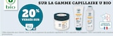 20% VERSÉS SUR MA CARTE U SUR LA GAMME CAPILLAIRE U BIO à Super U dans Mazeley 20% VERSÉS SUR MA CARTE U SUR LA GAMME CAPILLAIRE U BIO à Super U dans Mazeley