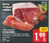 Serranoschinken von EDEKA Herzstücke für 1,99 € bei E center im Angebot Serranoschinken von EDEKA Herzstücke im aktuellen E center Prospekt