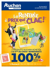 Catalogue Auchan "La Rentrée à prix qui CLAC !", 8 pages, 17/08/2022 - 30/08/2022 Prospectus Auchan "La Rentrée à prix qui CLAC !", 8 pages, 17/08/2022 - 30/08/2022