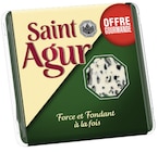 Saint Agur 33 % m.G. - Saint Agur en promo chez Carrefour Argenteuil à 3,57 €