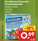 Aktuelle Saft Angebote bei Netto Marken-Discount in Bremerhaven Aktuelles Durstlöscher Eistee Angebot bei Netto Marken-Discount in Bremerhaven ab 0,69 €