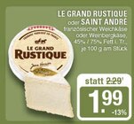 Le Grand Rustique Angebote von Le Grand Rustique bei EDEKA Haltern am See für 1,99 €
