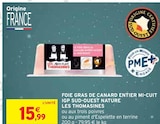 Promo Foie gras de canard entier mi-cuit IGP Sud-Ouest nature à 15,99 € dans le catalogue Intermarché à Châtenay-Malabry