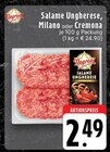 E center Mönchengladbach - Salame Ungherese Angebot im Prospekt Salame Ungherese bei E center im Mönchengladbach Prospekt für 2,49 €
