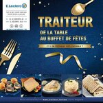 Catalogue E.Leclerc "Traiteur, de la table au buffet de fêtes", 75 pages, à Saint-Herblain, 26/11/2019 - 31/12/2019 Prospectus E.Leclerc "Traiteur, de la table au buffet de fêtes", 75 pages, à Saint-Herblain, 26/11/2019 - 31/12/2019