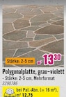 Hornbach - Polygonalplatte, grau-violett Angebot im Prospekt Polygonalplatte, grau-violett bei Hornbach im Prospekt "" für 12,75 €