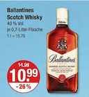 Scotch Whisky Angebote von Ballantines bei V-Markt Augsburg für 10,99 €