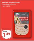 Steinhaus Bratenaufschnitt Angebote bei GLOBUS Neubrandenburg für 1,49 €