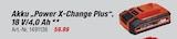 toom Baumarkt Rheinsberg - Akku Power X-Change Plus Angebot im Prospekt Akku Power X-Change Plus bei toom Baumarkt im Rheinsberg Prospekt für 59,99 €