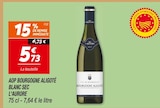 AOP Bourgogne Aligoté Blanc Sec - L'Aurore en promo chez Netto AOP Bourgogne Aligoté Blanc Sec - L'Aurore dans le catalogue Netto