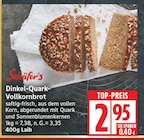 Aktuelles Dinkel-Quark-Vollkornbrot Angebot bei EDEKA in Potsdam ab 2,95 €