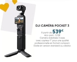 Caméra Pocket 3 - DJI - Fnac à Saint-Laurent-du-Var Caméra Pocket 3 - DJI en promo chez Fnac Saint-Laurent-du-Var à 539,00 €