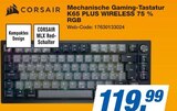 Mechanische Gaming-Tastatur K65 PLUS WIRELESS im Angebot bei expert in Neuwied Mechanische Gaming-Tastatur K65 PLUS WIRELESS Angebote von CORSAIR bei expert Neuwied für 119,99 €