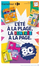 Prospectus Carrefour à Six-Fours-les-Plages "L'ÉTÉ À LA PLAGE, LA RENTRÉE À LA PAGE.", 91 pages, 11/08/2026 - 31/08/2026