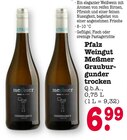 Pfalz Weingut Meßmer Grauburgunder trocken bei E center im Bühlertal Prospekt für 6,99 €