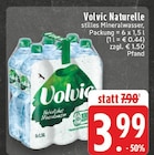 Naturelle im Angebot bei E center in Recklinghausen Naturelle Angebote von Volvic bei E center Recklinghausen für 3,99 €