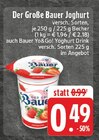 EDEKA - Der Große Bauer Joghurt Angebot im Prospekt Der Große Bauer Joghurt bei EDEKA im Prospekt "" für 0,49 €