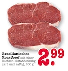 Brasilianisches Roastbeef im Angebot bei E center in Ettlingen Brasilianisches Roastbeef Angebote bei E center Ettlingen für 2,99 €