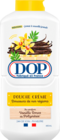 CRÈME DE DOUCHE PARFUM VANILLE DOP - DOP en promo chez Auchan Hypermarché Montluçon à 2,99 €