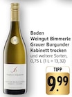Grauer Burgunder Kabinett trocken bei EDEKA im Karlsruhe Prospekt für 9,99 €