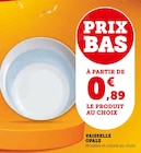 Promo Vaisselle à 0,89 € dans le catalogue Super U à Matheflon